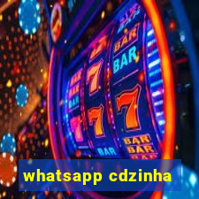 whatsapp cdzinha